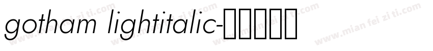 gotham lightitalic字体转换